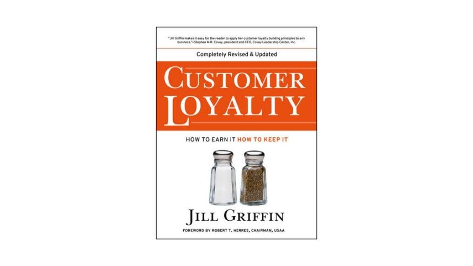 CUSTOMER LOYALTY - Jill Griffin