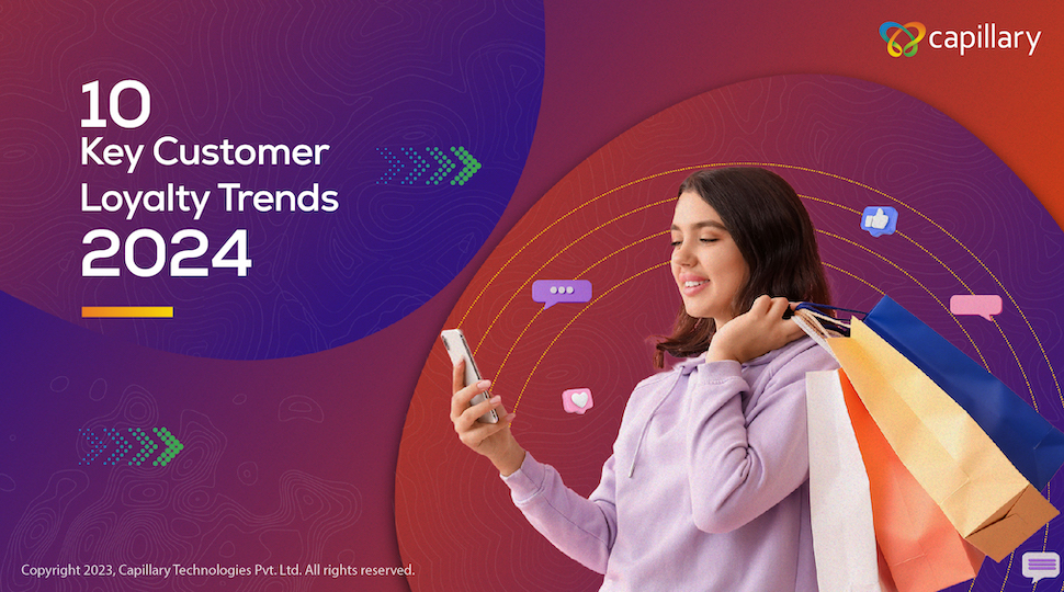 Top 10 customer loyalty trends for 2024